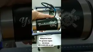 m&aacute;quina laser para gravar copos t&eacute;rmicos. $2.000,00 no pix