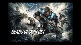 Gears Of War 1 Soundtrack