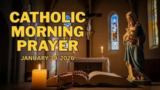 A CATHOLIC MORNING PRAYER of Mercy, Truth, and Renewal.