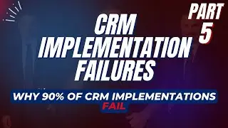 Failed CRM Reasons: Why CRM Implementations Fail - Part 5: Vendor Selection