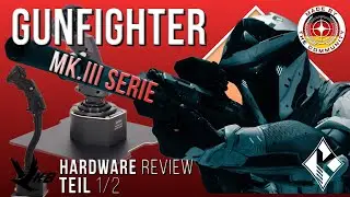 Hardware Review [4K] VKB Gunfighter MK.III Serie | Space Combat Version | & Verl&auml;ngerungen | Deutsch