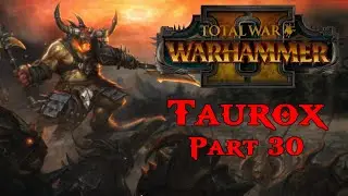 Let's Play FR | TWWII Mortal Empires - Taurox - Part 30