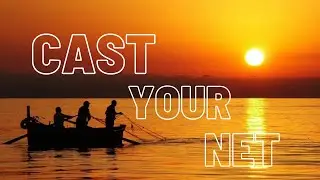 Cast Your Net