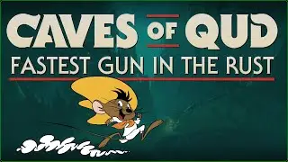 How Quick can you get in Caves of Qud?