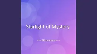 Starlight of Mystery