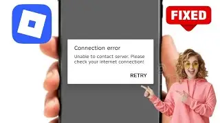 How to Fix Roblox Connection Error Unable to Contact Server (2026) | Internet Connection Problem.