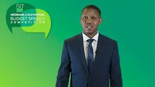 Why I Entered the 50th Nedbank & Old Mutual Budget Speech Competition | Bongani Radebe