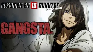 🔷 GANGSTA. | Resumen en 10 Minutos (m&aacute;s o menos) | FT. Te La Cuento