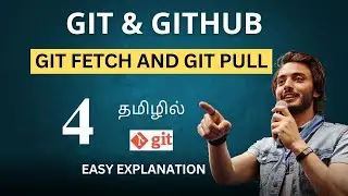 Git and Git hub | 04 - Git Fetch, Git Pull, Git Diff and Git Log | Tamil | #git #github #devops