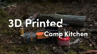 Designing a 3D printed camp kitchen for outdoor adventures