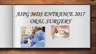 AIPG MDS ENTRANCE MCQS 2017 ORAL SURGERY