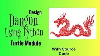 Design Dragon using Python Turtle || With Source Code