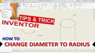 Inventor How To Change Dimension Diameter To Radius