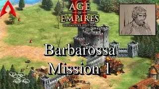Age of Empires II: Definitive Edition || Миссия &laquo;Барбаросса&raquo;, часть 1 (сложный уровень) (2K)