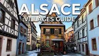 Fairytale Villages of Alsace 🇫🇷 | Ribeauvill&eacute;, Riquewihr & Eguisheim
