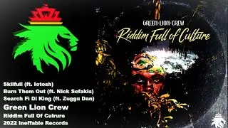 Green Lion Crew - Riddim Full of Culture [Megamix]
