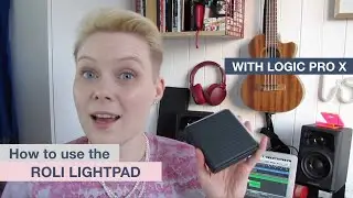 MPW // How to use the ROLI Lightpad Block with Logic Pro X \\ Rookes