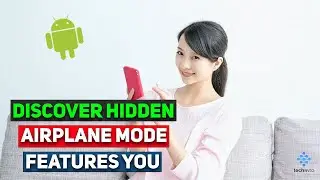 Discover Hidden Airplane Mode Features You Need to Try 2025