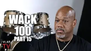 Wack100 Predicts Diddy Will Get 20-25 Years in Prison (Part 15)