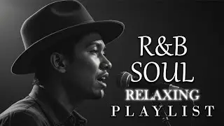 【R&B Soul】Chill R&B Lounge &ndash; Smooth Soul & Deep Grooves