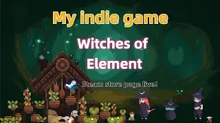 My Indie Game: Witches of Element | Steam Wishlist Now Open (Mage Roguelike)