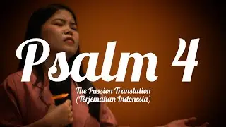 Mazmur 4 | The Passion Translation (TPT) Audio Bible | Doa Malam Untuk Pertolongan | 4 Januari 2026