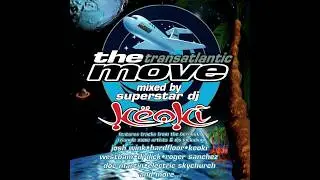 Keoki - The Transatlantic Move [FULL MIX CD]