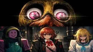 3 Scaredy-Cats Play FNAF ETERNAL NIGHTS.