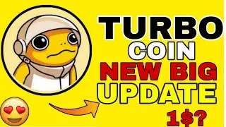 НОВОЕ БОЛЬШОЕ ОБНОВЛЕНИЕ TURBO COIN? НОВОЕ ОБНОВЛЕНИЕ TURBO COIN 😍 | ПРОГНОЗ ЦЕНЫ TURBO COIN
