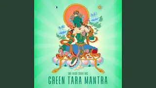 Green Tara Mantra (One Hour Chanting)