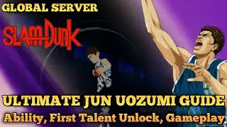 🏀 Ultimate Jun Uozumi Guide & Gameplay  | Slam Dunk Mobile : Global Server