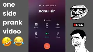 Rahul Sir Call Prank Video 😂🤙 | Rahul Sar | Viral Call Recording