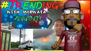 TRENDING || PLUG OUT || MUDWATA