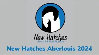 New Hatches Aberlouis 2024