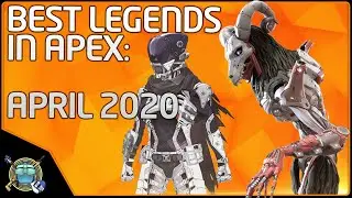 Apex Legends Tier List April 2020 (Legends Only)