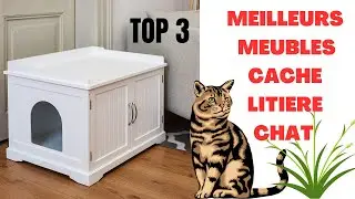 MEILLEURS MEUBLES CACHE - LITIERE QUE VOUS DEVEZ ACHETER EN 2023-TOP 3