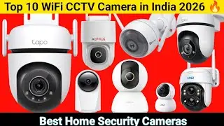 Top 10 WiFi CCTV Camera in India 2026 🔥 | Best Home Security Cameras | Full Buying Guide 