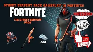 FORTNITE STREET SERPENT PACK GAMEPLAY!