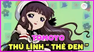 Bóc mẽ đời tư Tomoyo Thủ lĩnh thẻ ATM | Sakura Thủ lĩnh thẻ bài