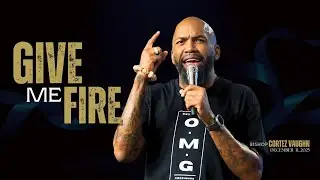 Give Me Fire x Bishop Cortez Vaughn TV