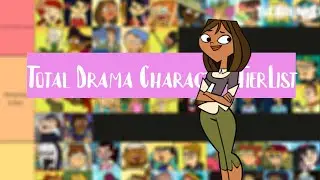 I Ranked All Total Drama Characters On a Tier List!!