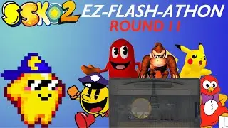 EZ-Flash-athon ROUND 11!