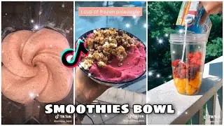 Smoothies Bowl 🍌🍓🥭 || TikTok Compilation