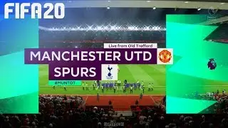 FIFA 20 - Manchester United vs. Tottenham Hotspur @ Old Trafford