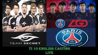 Live |  SECRET VS LGD GAME 2 | English Caster DOTA 2 TI 10 waiting