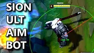 Sion Ult with AIM BOT! (Hacks in League of Legends)