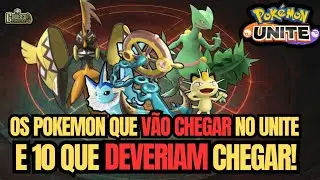 Novidades no Unite e + 10 Pokemon Que Poderiam Chegar No Game | #pokemon 