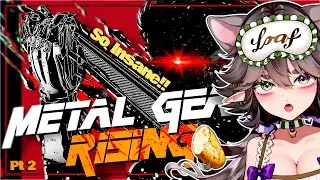 Loaf Reacts to MAXOR Metal Gear Rising - Part 2 !! 『 Loaf Reacts 』