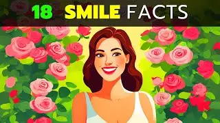18 Psychology Facts about SMILE 😊 (The Hidden Power of a Smile)