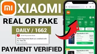 Xiaomi App Real Or Fake 🤥 Xiaomi App Blog Post And Earn ✅ Xiaomi Payment Verified Earning App !!